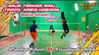Raja Tarkam Riau Mengamuk, Tampil Habis-Habisan [A Sandy &amp; Ridwan Vs R Iswahyudi &amp; N Adi]