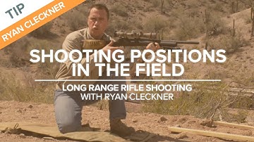 Shooting Positions in the Field | Long-Range Rifle Shooting with Ryan Cleckner