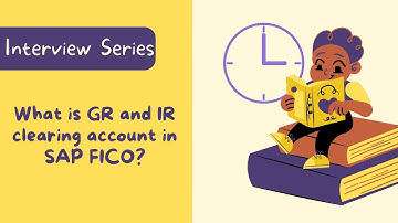 Interview question : What is GR and IR clearing account in SAP FICO?