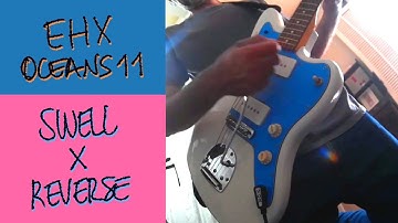 EHX Oceans 11 Reverb Pedal | Swell vs Reverse | Quick Shoegaze Comparison - Orbital Mol