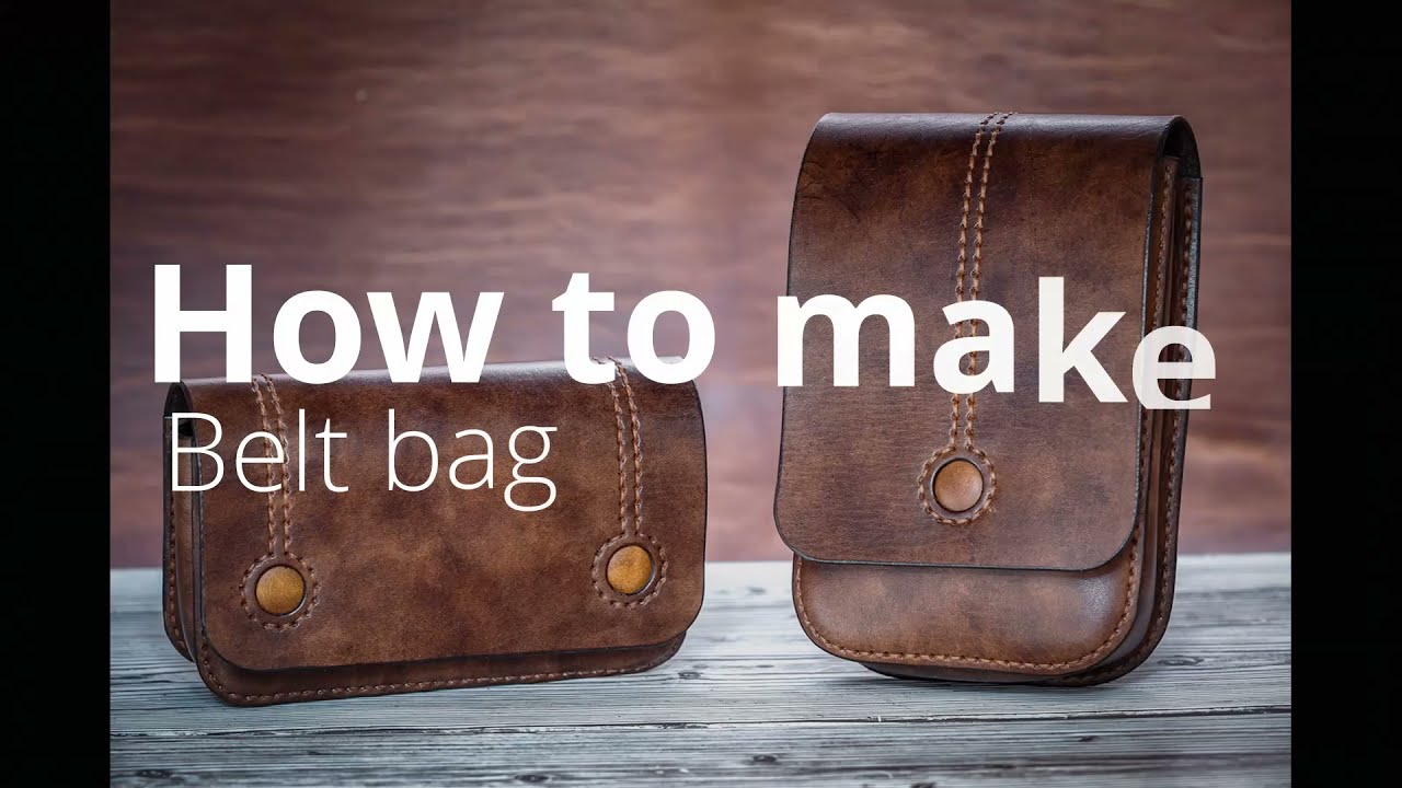 How to make Belt Bag . Pattern and Tutorial . Leathercraft YouTube