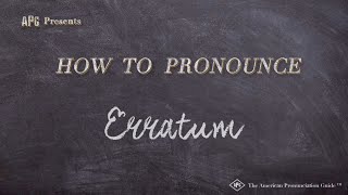 How to Pronounce Erratum (Real Life Examples!)