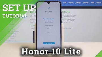 Set Up HUAWEI Honor 10 lite - Activate & Configure