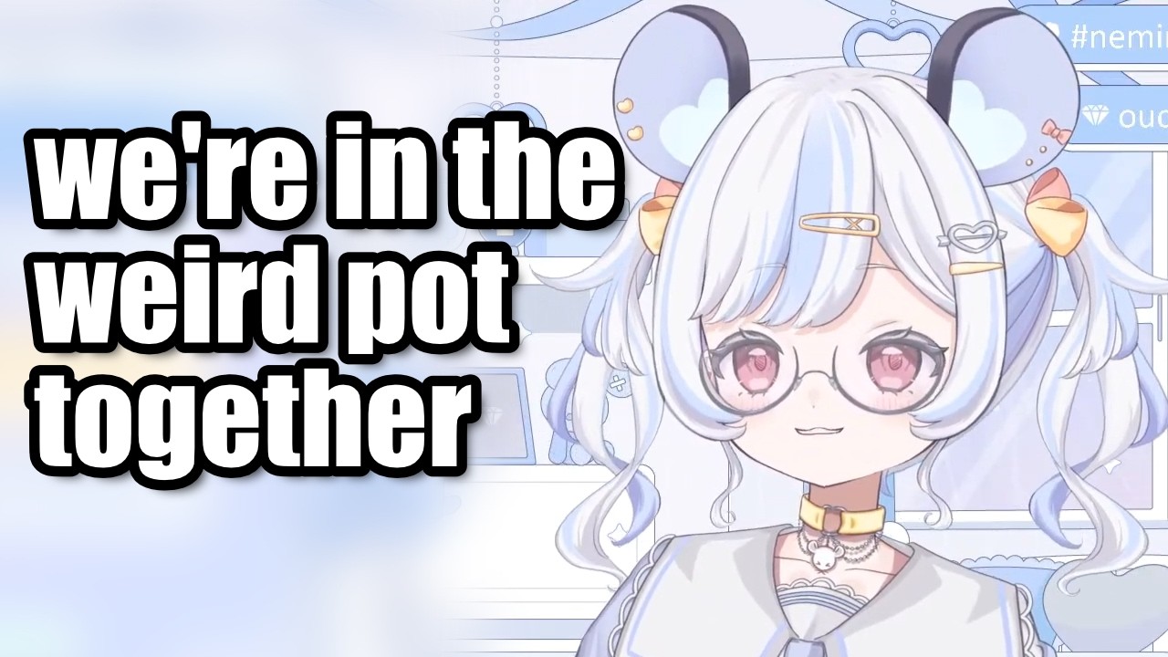 we're all weird  | Nemimi Yane Clip