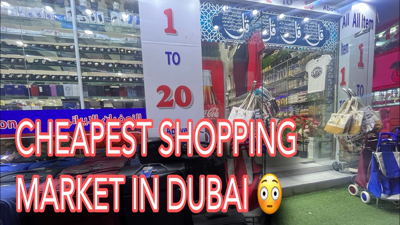 Cheapest Shopping Market In Dubai 1 To 20dirham YouTube cheapest-shopping-market-in-dubai-1-to-20dirham-youtube