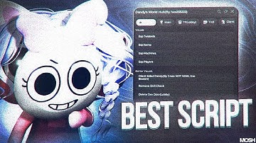 OP! Dandy’s World Script | AUTO FARM, SKILLCHECK, ESP…MORE! | Mox Hub | Pastebin