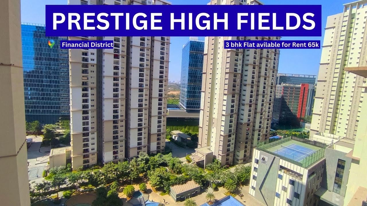 Gallery Detail: Prestige High Fields 7780737938 Luxury 3Bhk For Rent In Financial