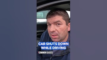 Car Shuts Off While Driving? 7 Common Causes