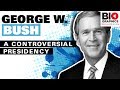 George W. Bush Biography: A Controversial Presidency