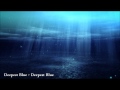 Deepest blue  deepest blue hq