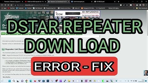 DSTAR -DOWNLOAD REPEATER LIST ,ERROR - FIX SOLUTION