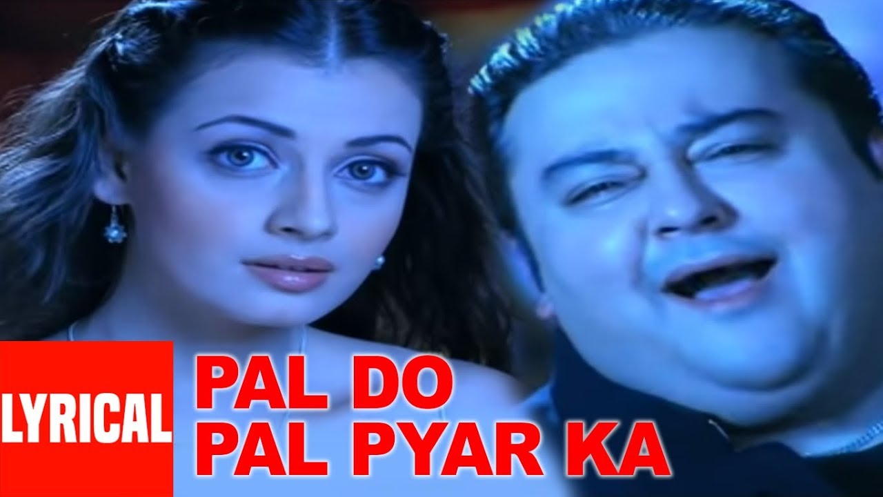 Pal Do Pal Pyar Ka Lyrical Video Song Adnan Sami Diya Mirza  Super Hit Album Teri Kasam