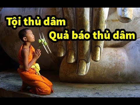 THỦ DÂM - Tội thủ dâm - Lời dạy của phật về tội của người thủ dâm.