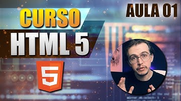 Curso de HTML 5 - Meu primeiro Hello World em HTML (Aula 01)