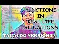 Functions as a Representation of Real Life Situations Explained in TAGALOG!!!