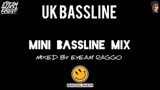 UK BASSLINE MINI MIX VOL 19 🔥🔥🔥🔥