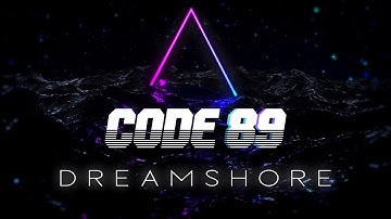 CODE 89 - Dreamshore [Full EP]
