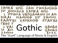 Gothic: The "Aunt" Language of English and Norse