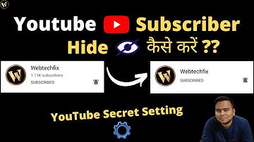 How to Hide Subscribers on Youtube | Subscriber Hide Kaise Kare | Subscriber Kaise Chupaye