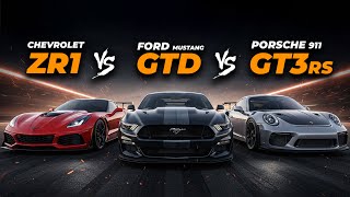 Corvette ZR1 vs Mustang GTD vs Porsche 911 GT3 RS — Ultimate Track Battle!