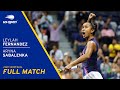 Leylah Fernandez vs Aryna Sabalenka Full Match | 2021 US Open Semifinal