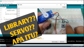 BELAJAR 9  PEMROGRAMAN ARDUINO - Library dan Servo