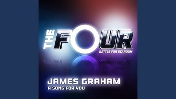 A Song For You (The Four Performance)