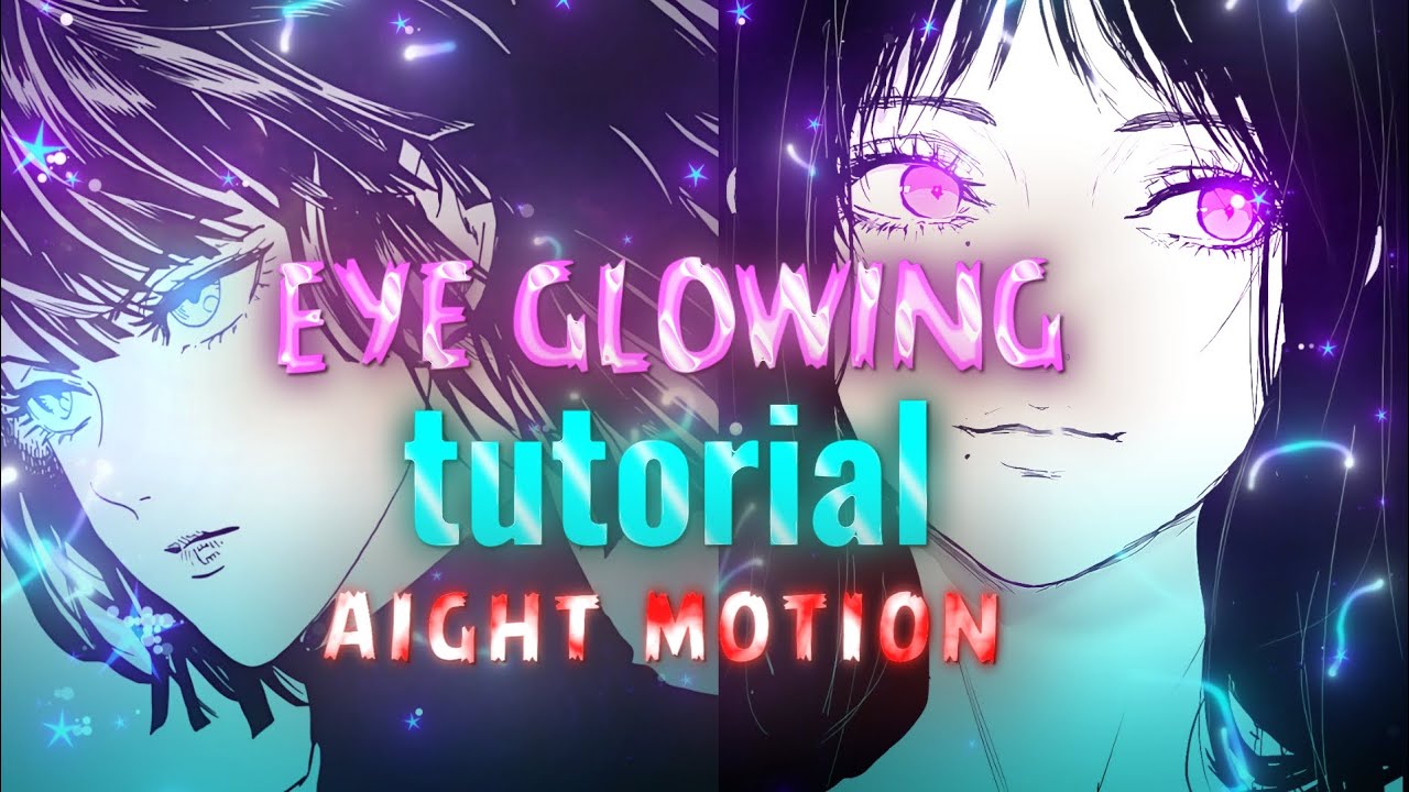 eye glowing tutorial alight motion +alight link [xml file] YouTube