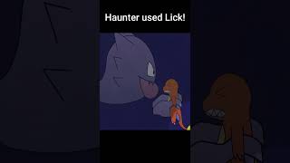 Haunter Used Lick