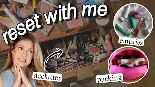 TIME FOR A RESET... declutter, organize, wash brushes, & pack with me