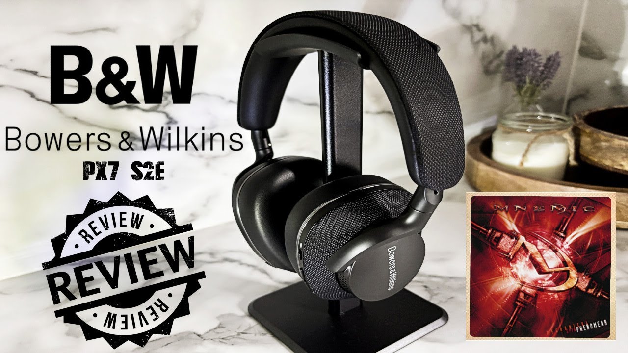 TECH REVIEW: Bowers & Wilkins Px7 S2e Headphones - Metal Epidemic