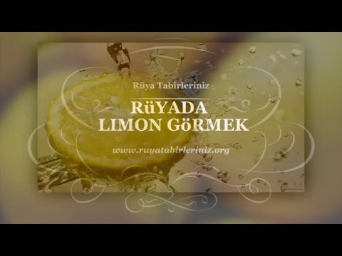 Rüyada Limon Görmek Yorumu