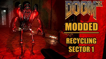 Lets Play Perfected Doom 3 (Modded) - Recycling Sector 1