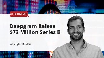 Deepgram Raises $72 Million Series B