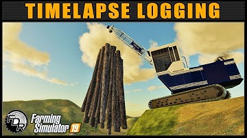 Timelapse Logging #22 | Grizzly Mountain | Farming Simulator 2019