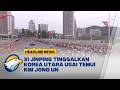 [HEADLINE NEWS, 09/06] Upacara Perpisahan Xi Jinping Berlangsung Megah di Pyongyang