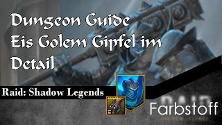 Raid: Shadow Legend - Dungeon Guide - Eis Golem Gipfel