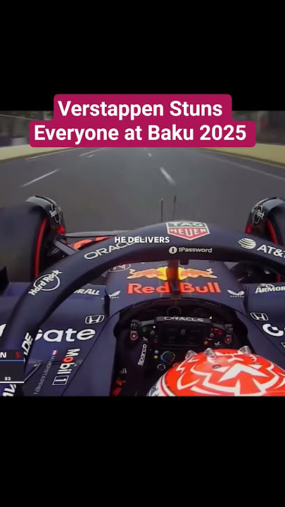 Max Verstappen Smashes Pole at Azerbaijan Baku