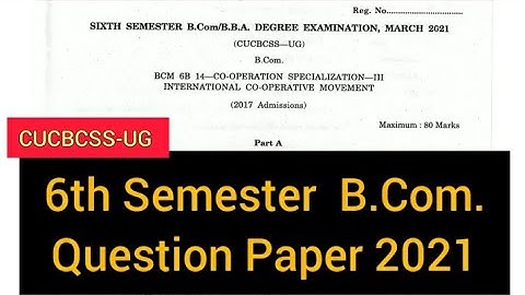 INTERNATIONAL CO-OPERATIVE MOVEMENT       |      6th Sem   B.Com.   Question Paper 2021  #calicut