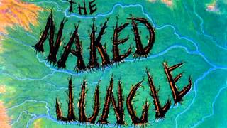 The Naked Jungle 1954 Music By Daniele Amfitheatrof