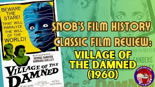 Sinister Children Of Midwich Exploring The Village Of The Damned Snobs Film History Review