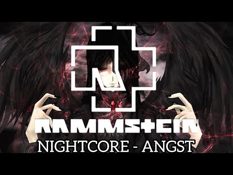 NIGHTCORE ANGST RAMMSTEIN