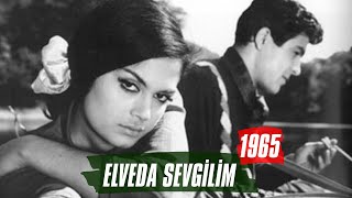 Elveda Sevgilim | 1965 | Türkan Şoray - Ediz Hun - İzzet Günay