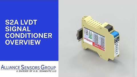 How to Calibrate an S2A LVDT Signal Conditioner