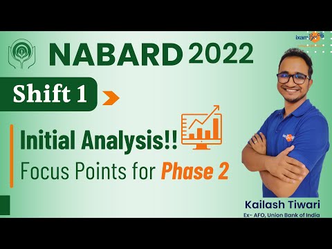 NABARD 2022!! Shift 1 Initial Analysis !! Focus Points for NABARD Phase 2