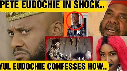 BREAKING PETE EUDOCHIE IN SHOCK AS YUL EDOCHIE CONFESSES HOW JUDY AUSTIN KPAID KAMBI HIS SON