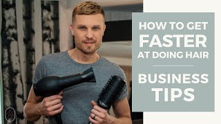 How to become fast at doing hair to increase service timing | Business Tips for New Hair Stylists
