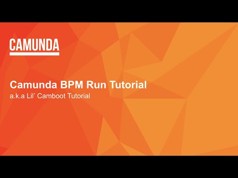 Tutorial: How to Get Started With Camunda Platform 7 Run