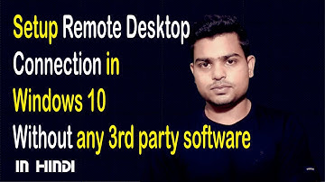 Remote Desktop Connection Manager | How to Enable Remote Desktop Windows 10 - In Hindi