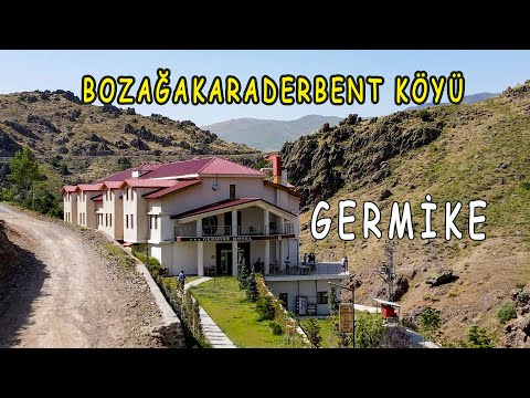 Pülümür Bozağakaraderbent Köyü Gezisi (Germike Termal Otel)